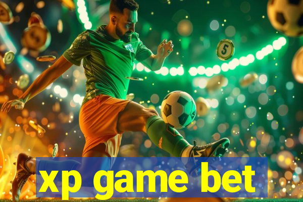 xp game bet